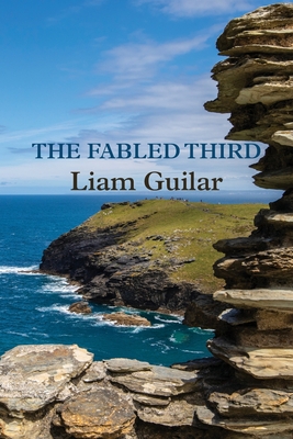 The Fabled Third - Liam Guilar