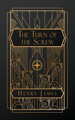 The Turn of the Screw - Henry James
