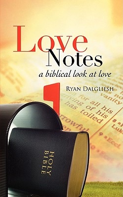 Love Notes - Ryan Dalgliesh