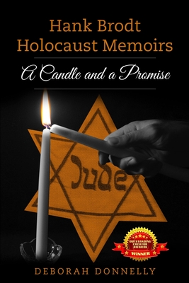 Coperta cărții 'Hank Brodt Holocaust Memoirs: A Candle and a Promise - Deborah Donnelly'