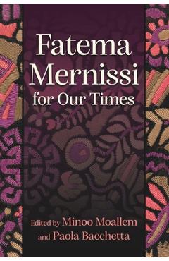 Coperta cărții 'Fatema Mernissi for Our Times - Minoo Moallem'