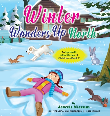 Winter Wonders Up North - Jewels Niccum