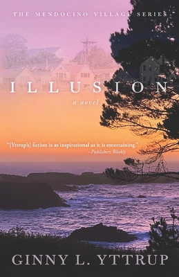 Illusion - Ginny L. Yttrup