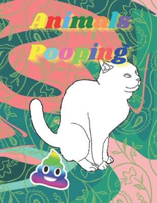 Pooping Animals: Funny Animal poop Coloring Book Full of Fun Animals to Color, Pooping for Stress Relief and Relaxation - Hat Edition