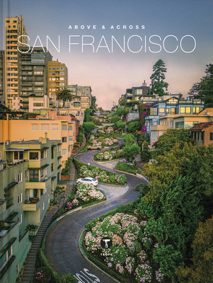 Above and Across San Francisco - Sam Landers