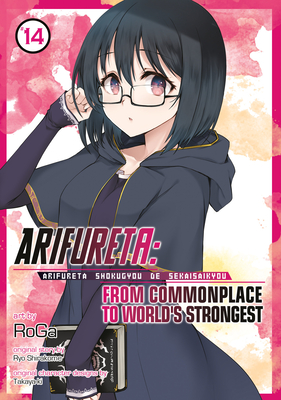 Arifureta: From Commonplace to World's Strongest (Manga) Vol. 14 - Ryo Shirakome