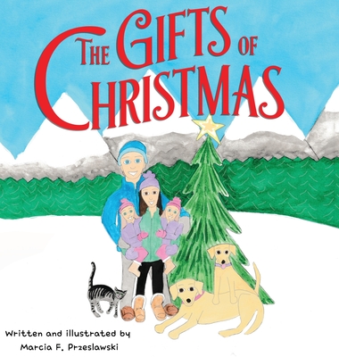 The Gifts of Christmas - Marcia Francis Przeslawski