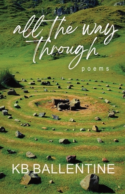 All the Way Through - Kb Ballentine