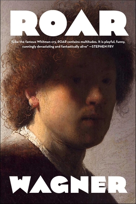 Roar: American Master, the Oral Biography of Roger Orr - Bruce Wagner