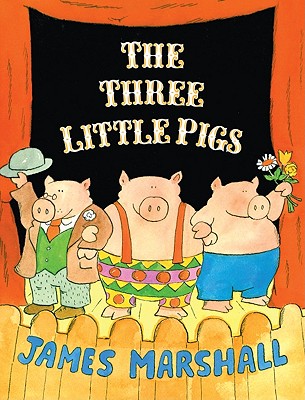 The Three Little Pigs - James Marshall