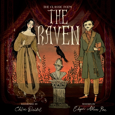 The Raven: The Classic Poem - Chloe Bristol