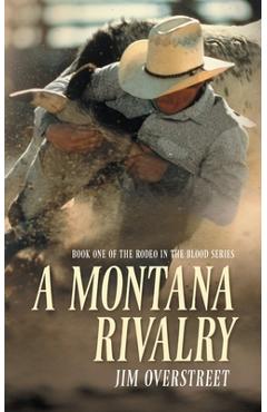 Coperta cărții 'A Montana Rivalry - Jim Overstreet'