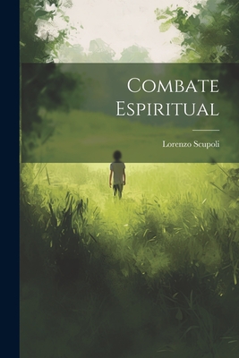 Combate Espiritual - Lorenzo Scupoli