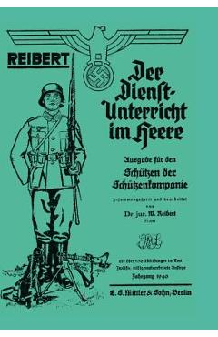 Coperta cărții 'Reibert. Der Dienstunterricht Im Heere (Army Service Training) - W. Reibert'