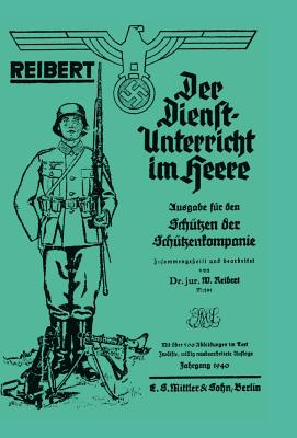 Coperta cărții 'Reibert. Der Dienstunterricht Im Heere (Army Service Training) - W. Reibert'