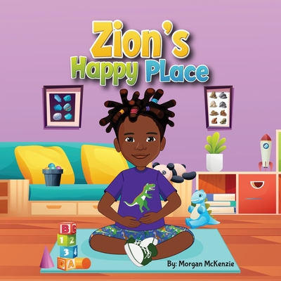 Zion's Happy Place - Morgan Mckenzie