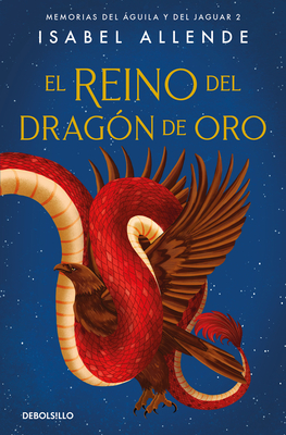 El Reino del Dragón de Oro / Kingdom of the Golden Dragon - Isabel Allende