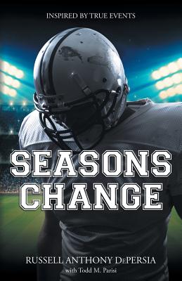 Seasons Change - Russell Anthony Depersia