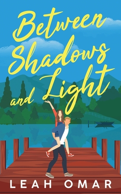 Between Shadows and Light - Leah Omar