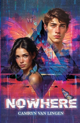 Nowhere - Camryn Van Lingen