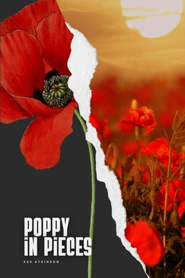 Poppy in pieces - Sue Atkinson