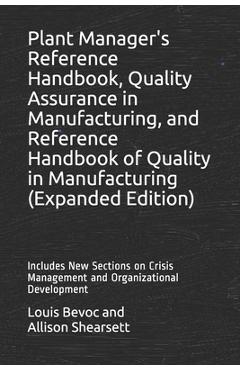Coperta cărții 'Plant Manager's Reference Handbook, Quality Assurance in Manufacturing, and Reference Handbook of Quality in'
