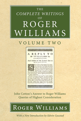 The Complete Writings of Roger Williams, Volume 2 - Roger Williams