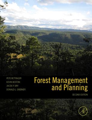 Forest Management and Planning - Pete Bettinger