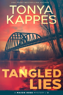 Tangled Lies: A Maisie Doss Mystery - Tonya Kappes