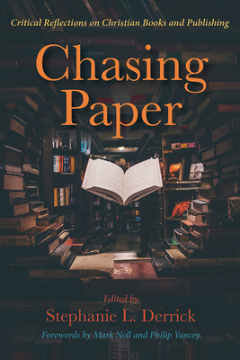 Chasing Paper - Stephanie L. Derrick