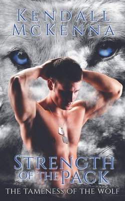 Strength of the Pack - Kendall Mckenna