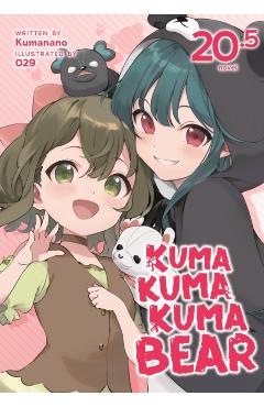 Kuma Kuma Kuma Bear (Light Novel) Vol. 20.5 -