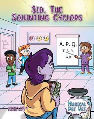 Sid, the Squinting Cyclops - Jason M. Burns