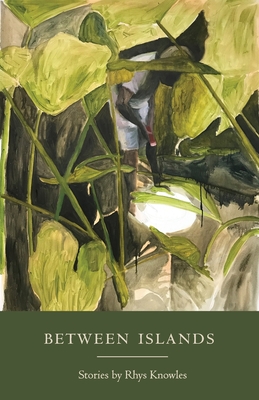 Between Islands - Rhys Knowles