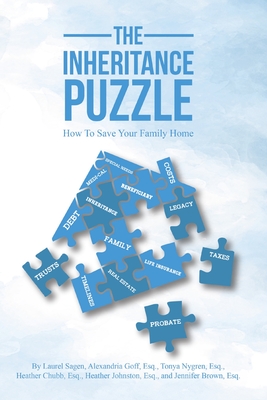 The Inheritance Puzzle: How to Save Your Family Home - Laurel Sagen