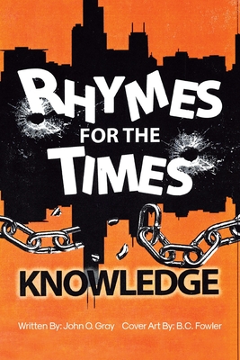 Rhymes for the Times - John O. Gray