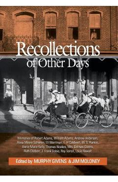 Coperta cărții 'Recollections of Other Days - Murphy Givens'