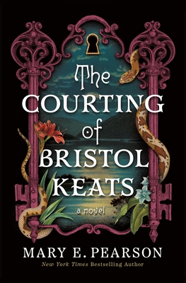The Courting of Bristol Keats - Mary E. Pearson