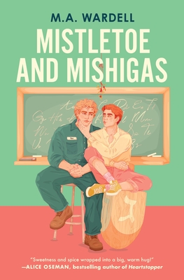 Mistletoe and Mishigas - 