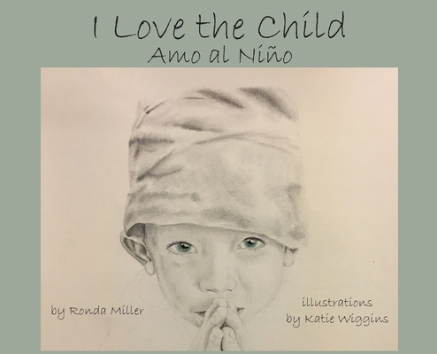 I Love the Child - Ronda Miller