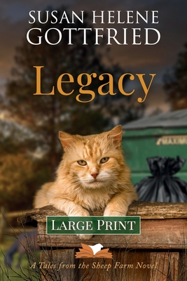 Legacy (Large Print) - Susan Helene Gottfried