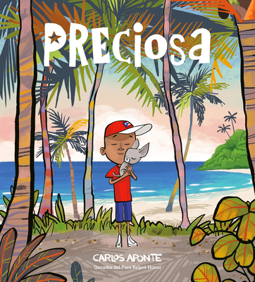 Preciosa (Precious Spanish Edition) - Carlos Aponte