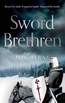 Sword Brethren - Jon Byrne