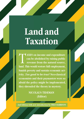 Land and Taxation: 2nd Edition - Nicolaus Tideman