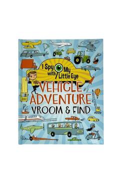 Vehicle Adventure (I Spy with My Little Eye) - Steve Smallman