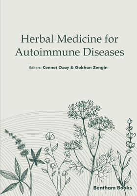 Herbal Medicine for Autoimmune Diseases - Gokhan Zengin