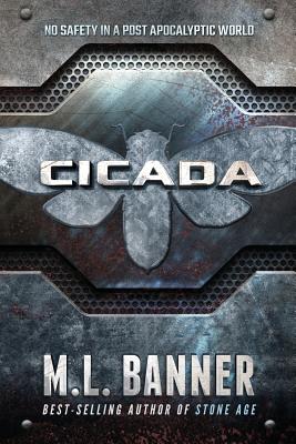 Cicada: A Stone Age World Novel - M. L. Banner