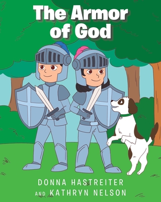 The Armor of God - Donna Hastreiter