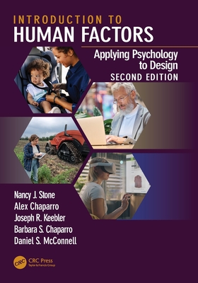 Introduction to Human Factors: Applying Psychology to Design, 2nd Edition - Nancy J. Stone