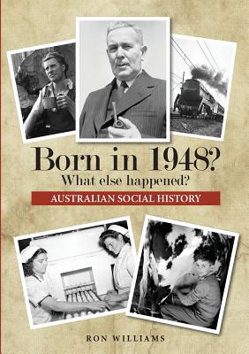 Born in 1948? What else happened? - Ron Williams